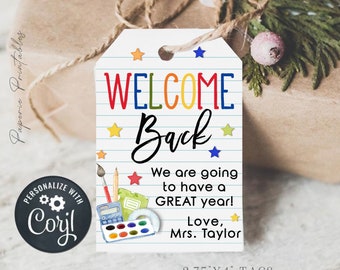 EDITABLE - First day of School Printable Tag - Back to School Teacher Tag - Teacher Printable Gift Tag - Welcome Back - Edit Corjl - #STG04