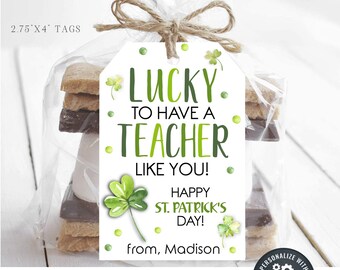 May include: A printable gift tag with a green shamrock design and the text "Lucky to have a teacher like you! Happy St. Patrick's Day! from, Madison".