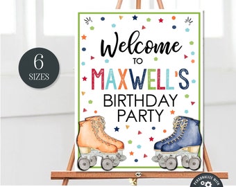 May include: Editable birthday party sign with a colorful design featuring the text "Welcome to Maxwell's Birthday Party" and two pairs of roller skates, one orange and one blue.