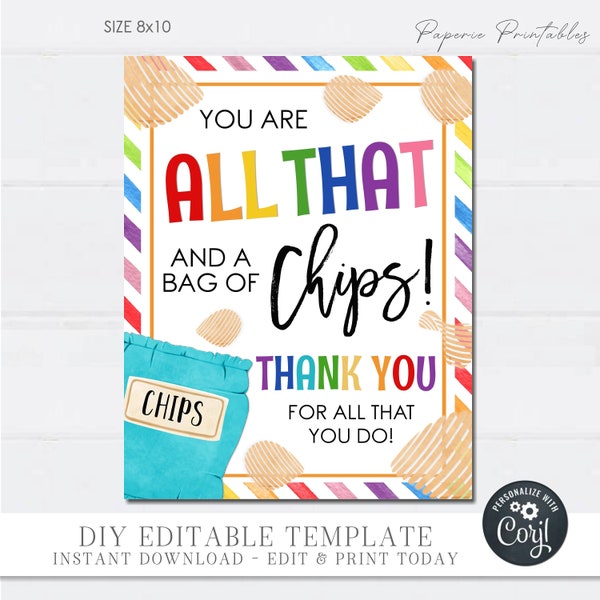 EDITABLE Bag of Chips Teacher Appreciation Sign, Teacher Appreciation ALL THAT Sign, Chips Teacher Appreciation, DiY with Corjl - #TAS08