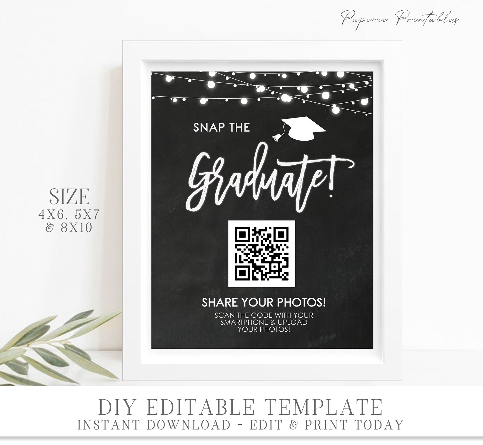 Snap the Graduate Printable: Graduation Photo Share Template (editable ...