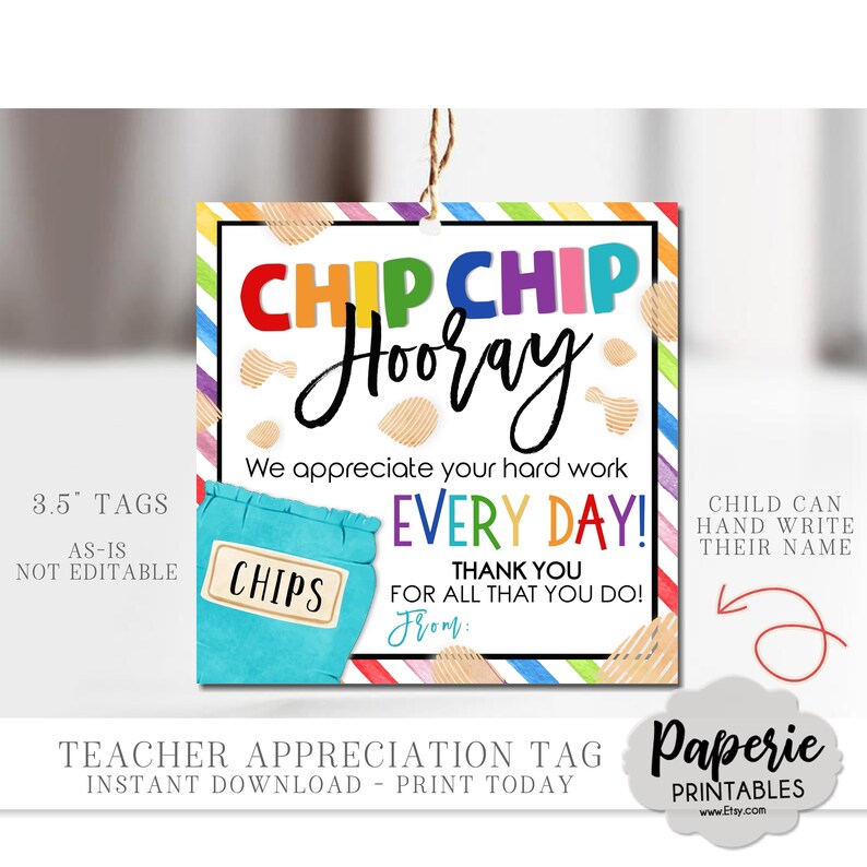 EDITABLE Chip Chip Hooray Teacher Appreciation Gift Tag Etsy