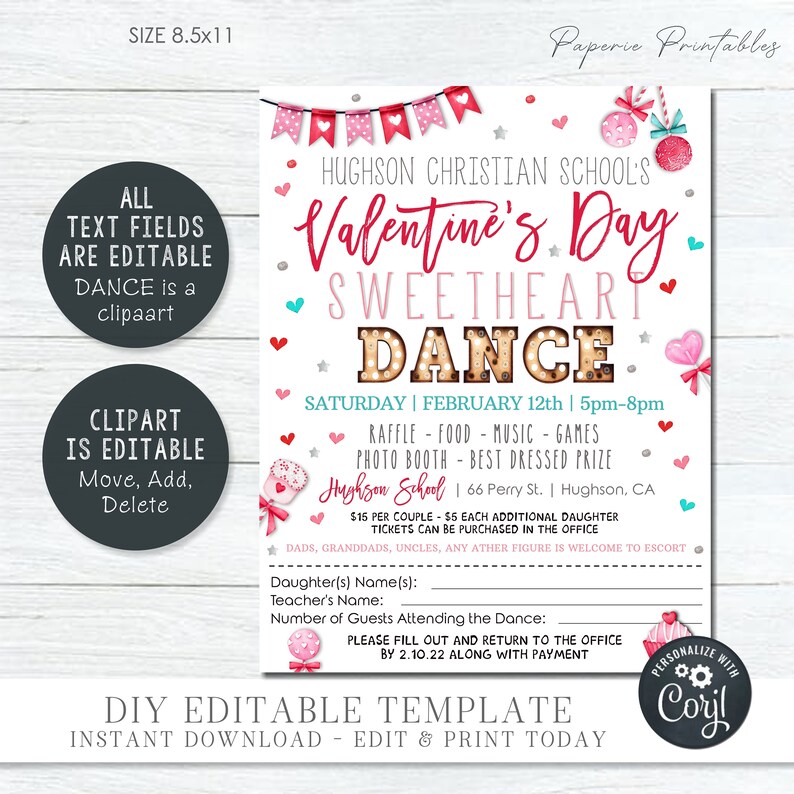 May include: A printable Valentine's Day dance invitation for Hughson Christian School. The invitation features a pink and red heart design with a banner that says "Valentine's Day Sweetheart Dance". The invitation includes details about the event, including the date, time, location, and cost. It also includes a section for guests to fill out their information.