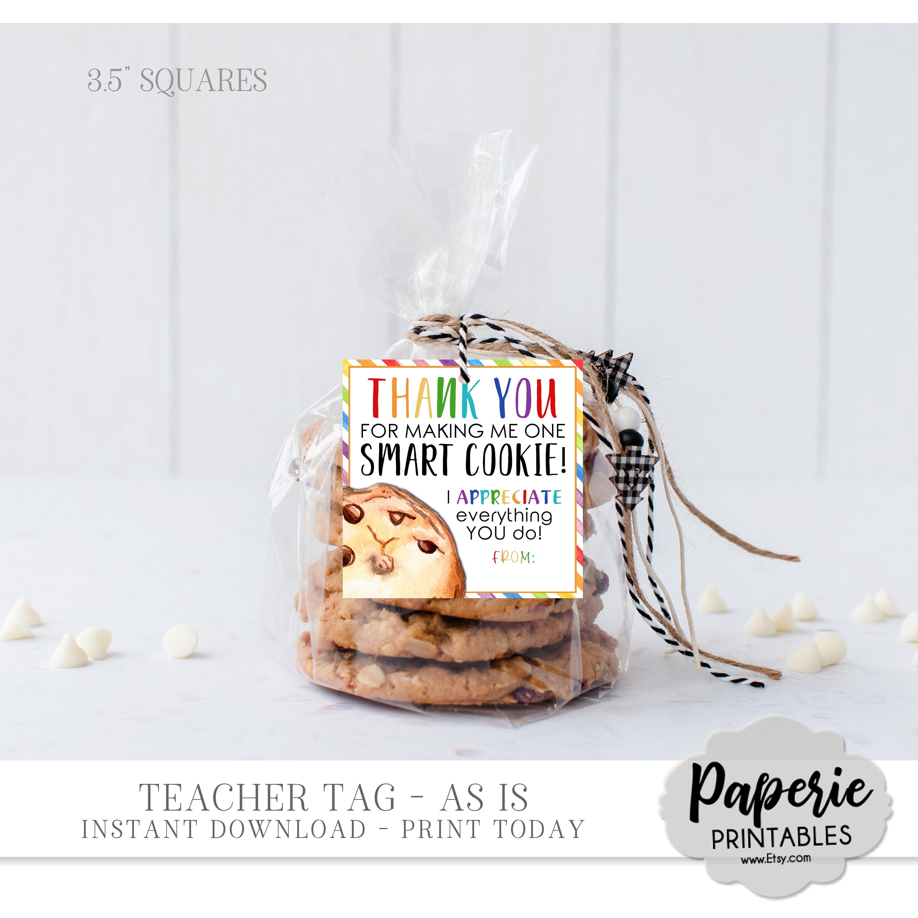 EDITABLE Cookie Teacher Appreciation Gift Tag One Smart - Etsy