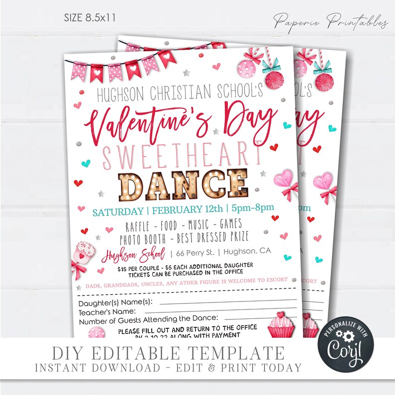 May include: A printable Valentine's Day dance invitation for Hughson Christian School. The invitation features a pink and red color scheme with hearts, candy, and a banner that says "Valentine's Day Sweetheart Dance". The invitation includes the date, time, location, and details about the event, such as a raffle, food, music, games, a photo booth, and a best dressed prize.