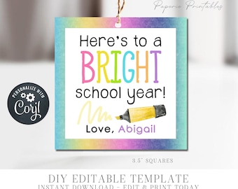 EDITABLE - Bright School Year Teacher Gift Tag - First day of School Printable Tag - Teacher Gift Tag - Highlighter Gift Tag - Corjl- #STG07