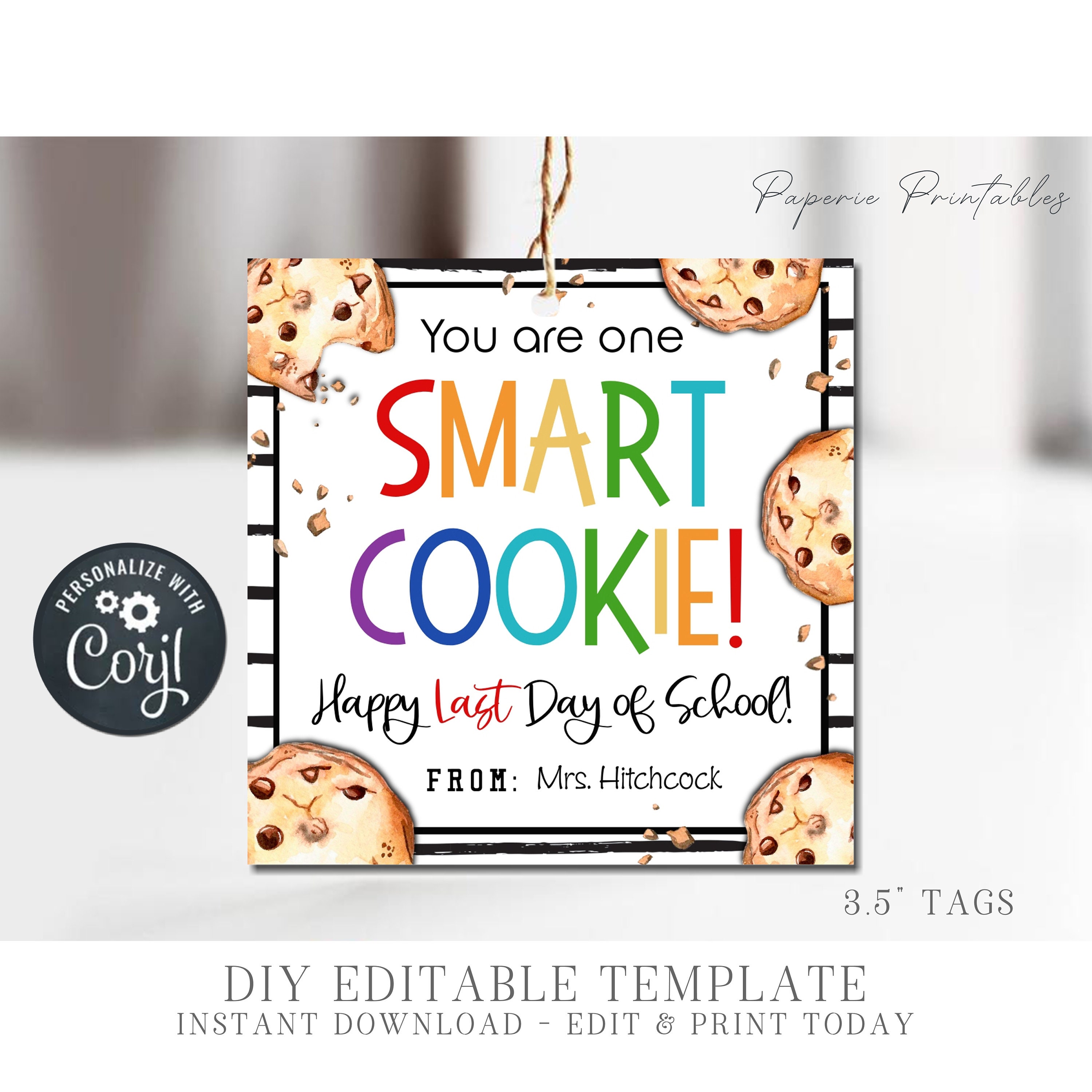 EDITABLE Last Day of School Cookie Gift Tag, One Smart Cookie Gift Tag ...