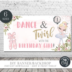 EDITABLE Ballerina Birthday Party Backdrop, Ballerina Birthday Banner, Ballerina Birthday Decorations - DIY with Corjl - #BP30