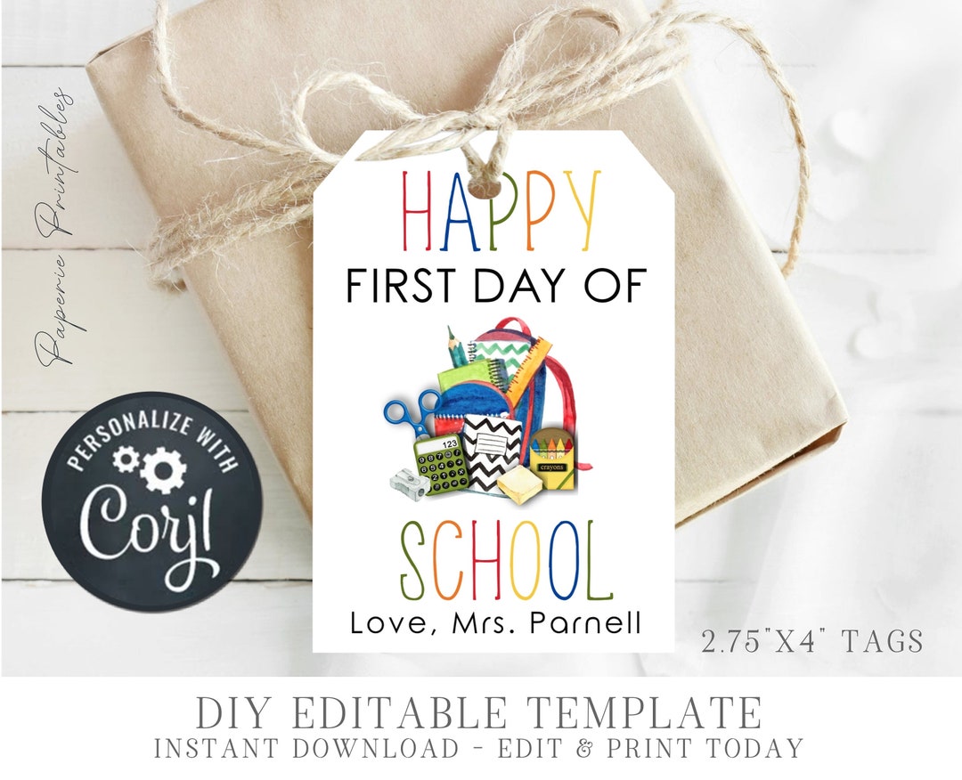 EDITABLE First Day of School Printable Tag Back to School Teacher Gift ...
