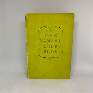 The Yankee Cookbook by Imogene Wolcott 1963, 398 pages, Recipes from 6 New England states, hardcover