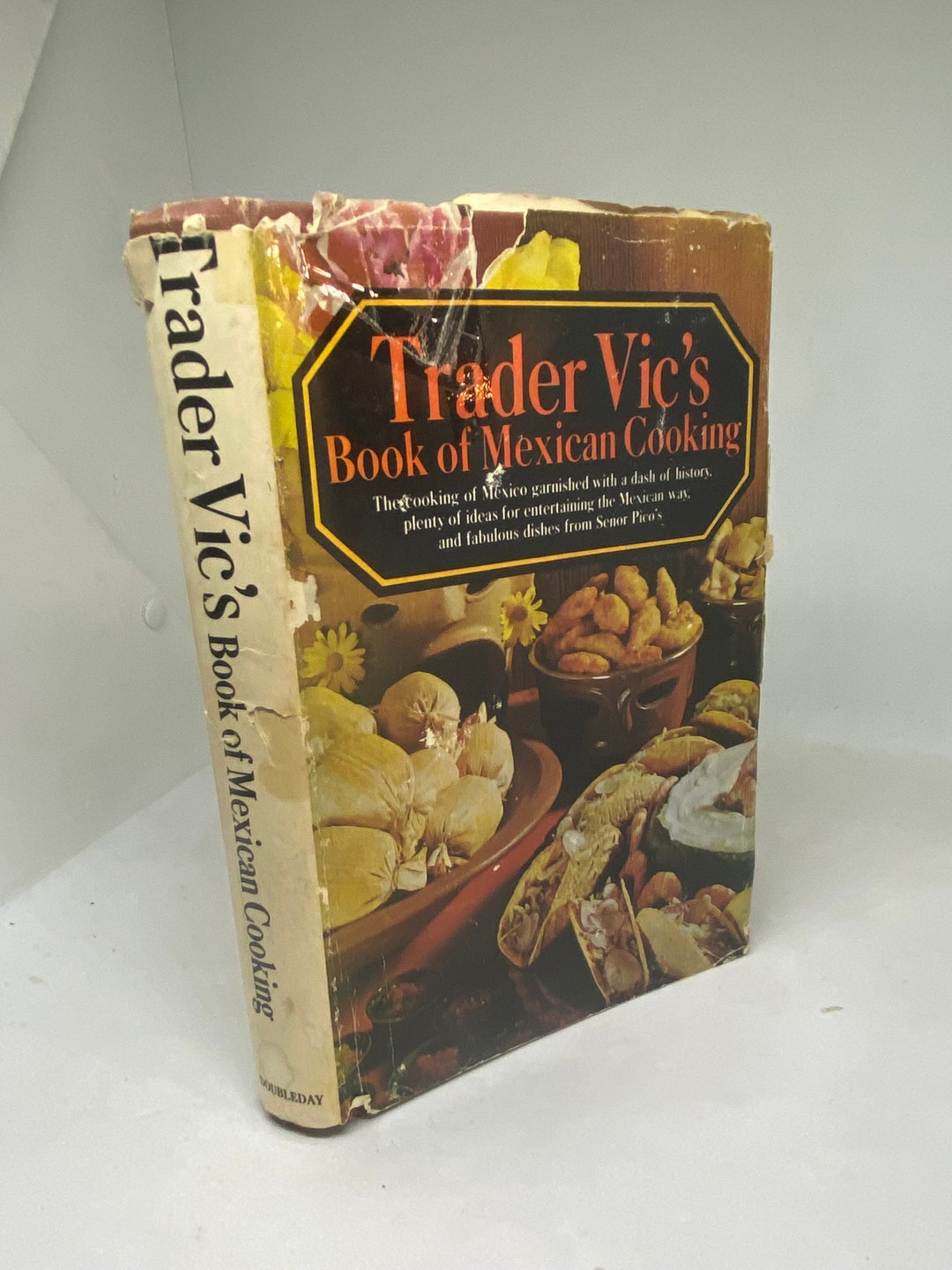 Trader Vic's Book of Mexican Cooking, 1973 Hardcover, Vintage, 287