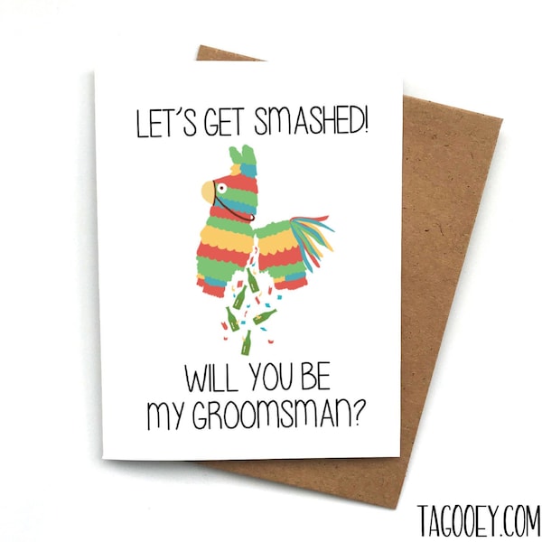 Funny PINATA Groomsman Proposal Card, Let's Get Smashed, Maid of Honor Proposal, Will You Be My Best Man, Funny Groomsmen Proposal Card