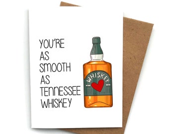 Whiskey Love Card, Smooth As Whiskey, Valentines Day Gift For Him, Card Boyfriend, Card Girlfriend, Anniversary Card, Valentine's Day Card