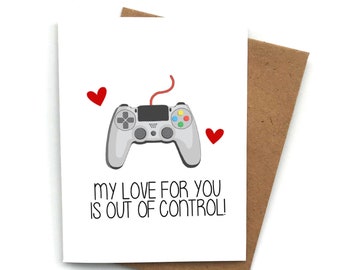 Love Card Video Game, Valentines Day Card For Him, Card For Boyfriend, Card For Girlfriend, Anniversary Card, My Love For You Out of Control