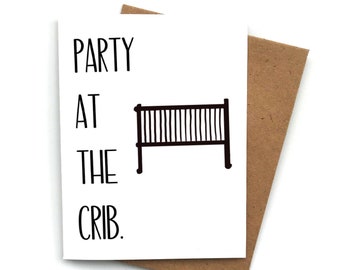 Funny Baby Shower Card: Party at the Crib Pun Card
