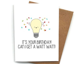 Funny Light Bulb Birthday Card: Watt Pun, Kawaii Bday Card