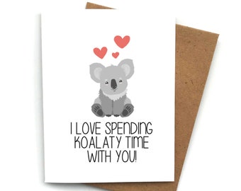Cute Love Card KOALA PUN, Valentines Day Card, Card For Boyfriend, Card For Girlfriend, Anniversary Card, Valentine's Day Gift, Koalaty Time