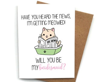 Bridesmaid Maid of Honor Bridesmaid Box Groomsman MOH Will You Be My Bridesmaid Maid of Honor Proposal Proposal Card Funny CAT MEOW pun