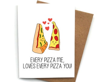 Cute Love Card PIZZA YOU Pizza Me, Valentines Day Card, Card For Boyfriend, Card For Girlfriend, Anniversary Card, Valentine's Day Gift, Pun