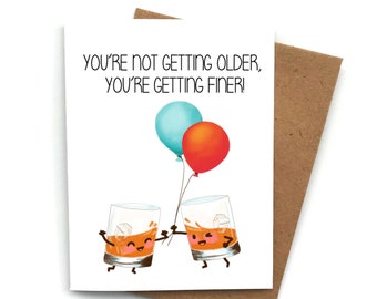 Funny Birthday Card WHISKEY FINER, Birthday Card for Him, Cute Birthday Card for Her, Bourbon, Keep it Classy, Birthday Gift for Friend