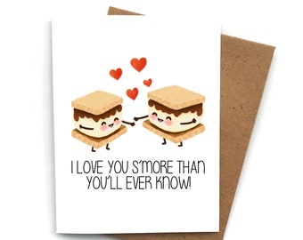 Cute Love Card SMORES S'MORE Pun, Fun Birthday Card, Card For Boyfriend, Card For Girlfriend, Anniversary Card, Valentines Day Gift For Him