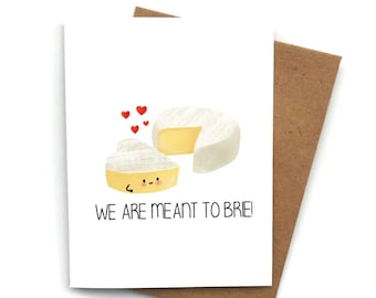 Cute Love Card BRIE Cheese Pun, Valentines Day Card, Card For Boyfriend, Card For Girlfriend, Anniversary Card, Valentine's Day Gift, Food