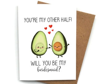 AVOCADO Guacamole Proposal Card Funny Food, Bridesmaid Maid of Honor, Will You Be My Bridesmaid, Bridesmaid Box, Maid of Honor Proposal, Pun