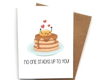 Cute Love Card PANCAKE Pun, Valentines Day Card, Card For Boyfriend, Card For Girlfriend, Anniversary Card, Valentine's Day Gift, Stacks Up