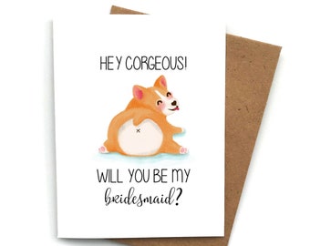 Funny Corgi Bridesmaid Proposal Card: Maid of Honor, Groomsman