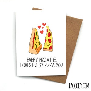 Cute Love Card PIZZA YOU Pizza Me, Valentines Day Card, Card For Boyfriend, Card For Girlfriend, Anniversary Card, Valentine's Day Gift, Pun