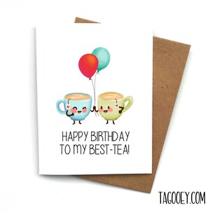 Carte d'anniversaire Jeu de mots mignon MEILLEUR THÉ, voeux d'anniversaire pour lui, carte d'anniversaire pour elle, carte de nourriture, cadeau drôle BFF, cadeau d'anniversaire pour un ami, thé