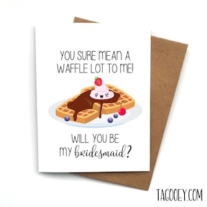 Cartão de proposta WAFFLE Comida engraçada, dama de honra, dama de honra, você será minha dama de honra, caixa de dama de honra, proposta de dama de honra, MOH, trocadilho de noiva