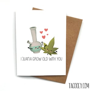 Carte JUANA GROW OLD, carte de Saint Valentin, carte pour petit ami, carte pour petite amie, carte d'anniversaire, cadeau stoner, cadeau pour lui