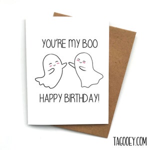 Cute Birthday Card Funny Pun Kawaii BOO GHOST, Birthday Greeting for Him, Birthday Card for Her, Halloween Birthday Card, October Birthday