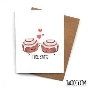 Cute Love Card NICE BUNS, Fun Birthday Card, Card Boyfriend, Card For Girlfriend, Anniversary Card, Valentine's Day, Food Pun, cinnamon roll