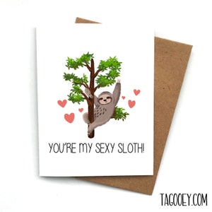Lustige Liebeskarte SEXY SLOTH Wortspiel, Valentinstagskarte für Ihn, Valentinstagskarte für sie, Jahrestagskarte, Valentinstagsgeschenk für Sie