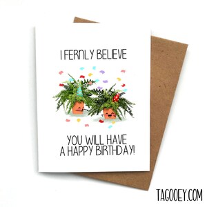 Carte d'anniversaire drôle de jeu de mots fougère, voeux d'anniversaire pour lui, carte d'anniversaire pour elle, carte d'anniversaire plante, carte kawaii, cadeau d'anniversaire pour un ami