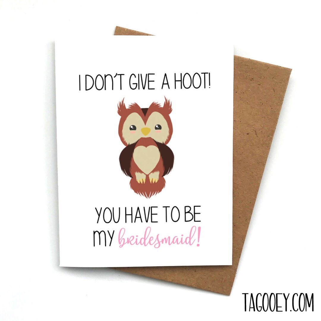 Proposal Card OWL HOOT Pun Funny Bridesmaid Maid of Honor Etsy