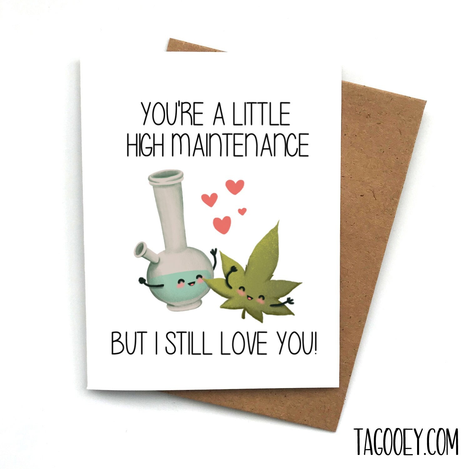 Funny WEED Love Card High Maintenance Valentines Day Card - Etsy