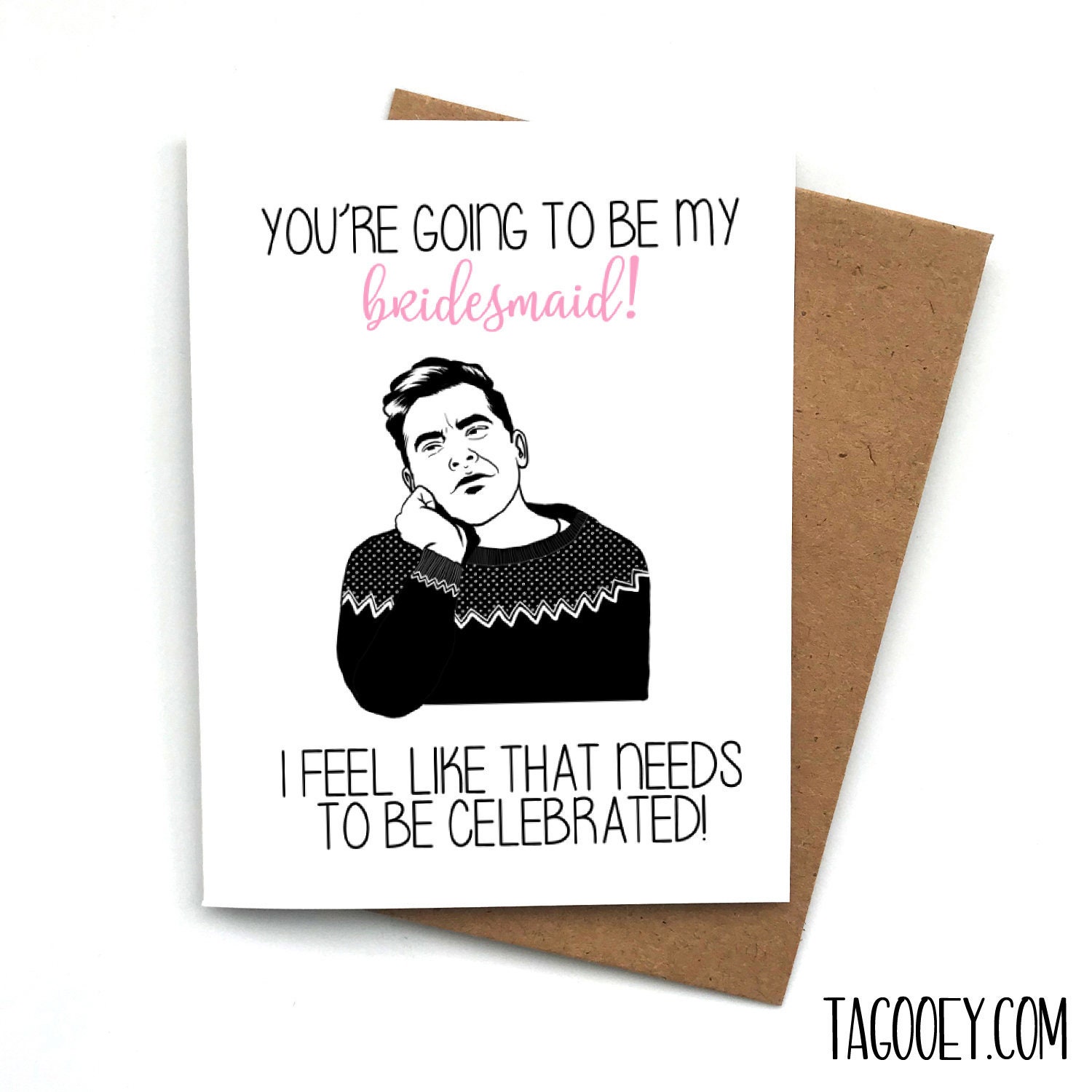 Funny Proposal Card CELEBRATE Bridesmaid Maid of Honor Will Etsy