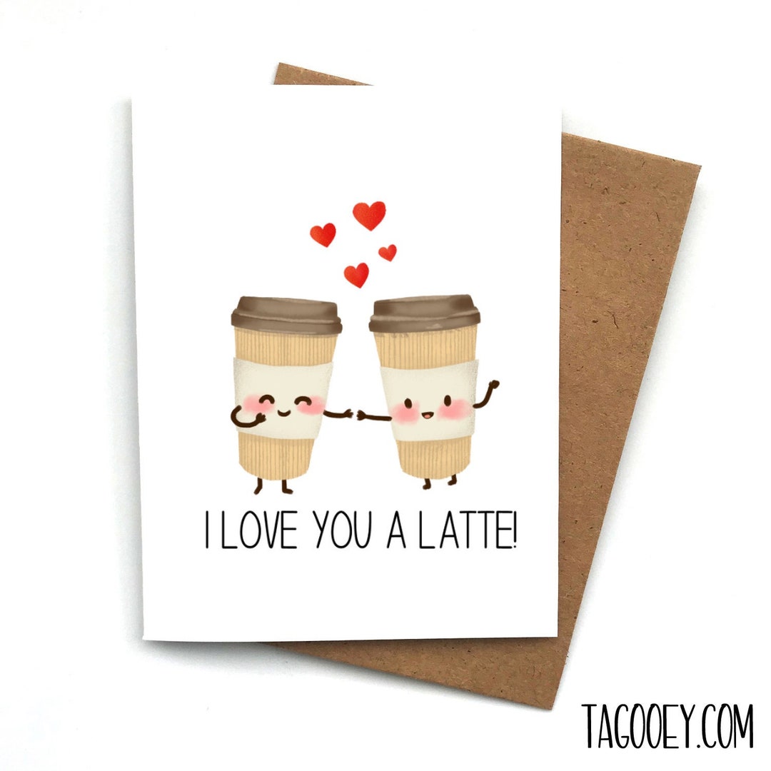 Cute Love Card LATTE LOVE, Valentines Day Card, Card for Boyfriend ...