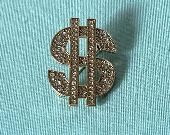 Rhinestone dollar sign brooch, rhinestone money sign brooch, gold money sign, money jewelry, dollar jewelry, show me the money, dollar pin,