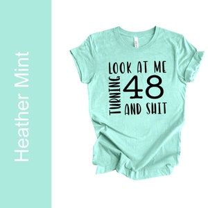 48th Birthday shirt©, Birthday shirt women, 48th Birthday T-Shirt, 48 years old t-shirt, 48th Birthday Gift For Women, 48th Birthday Party