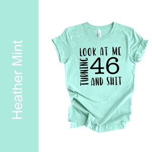 46th Birthday shirt ©, Birthday shirt women, 46th Birthday T-Shirt, 46 years old t-shirt, 46th Birthday Gift For Women, 46th Birthday Party