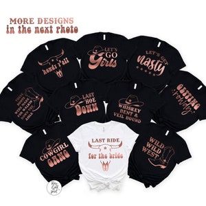 Last Rodeo Cowgirl Bachelorette t-shirts Tank Tops, Nashville Bachelorette Last Hoe Down Bridal Party Bridesmaids shirts, Brides Last Ride