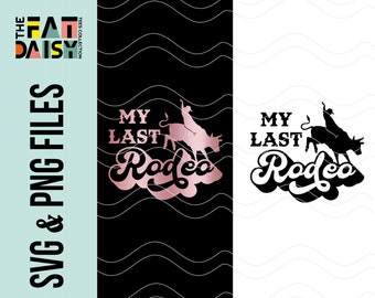 Cowgirl Bande SVG, letzte Hacke unten Schnittdatei, letztes Rodeo Bachelorette SVG, Mädchen Reise SVG