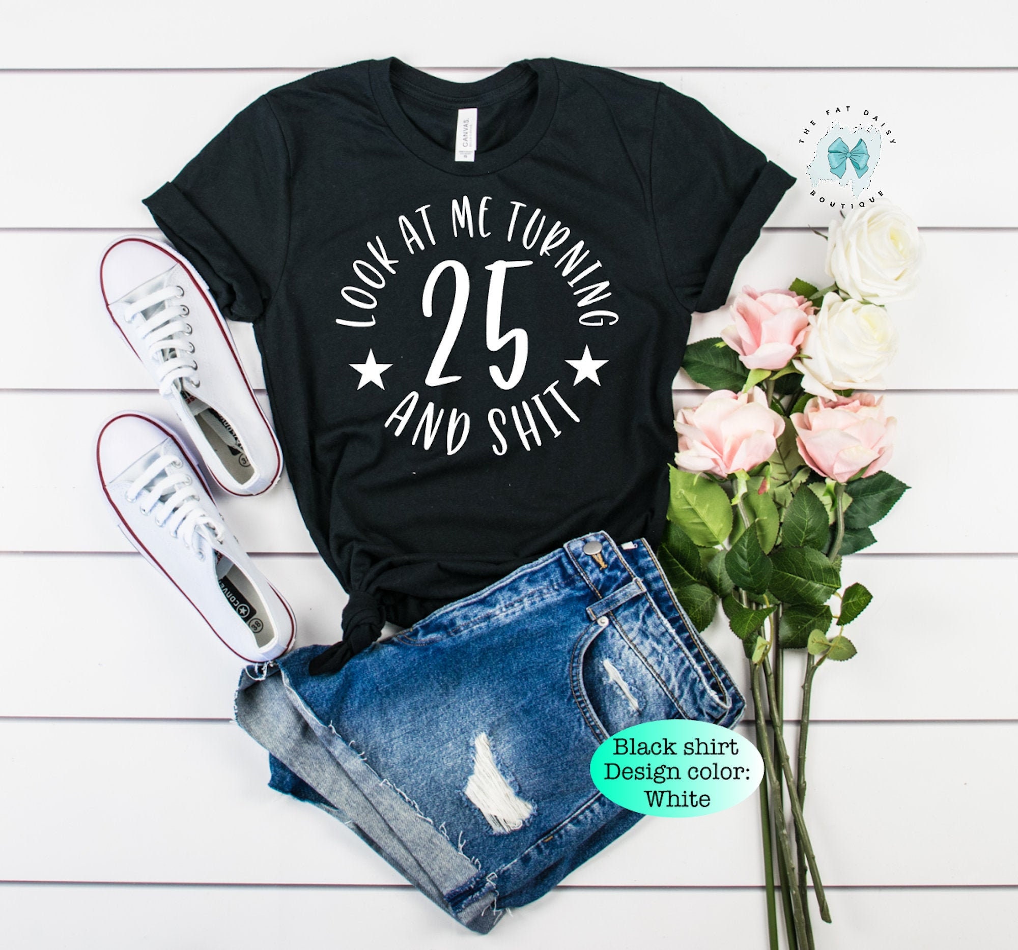 25th Birthday shirt © 25th Birthday shirt women 25th Birthday | Etsy