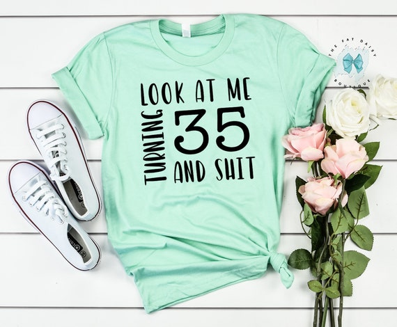 35th Birthday shirt © Birthday shirt women 35th Birthday | Etsy