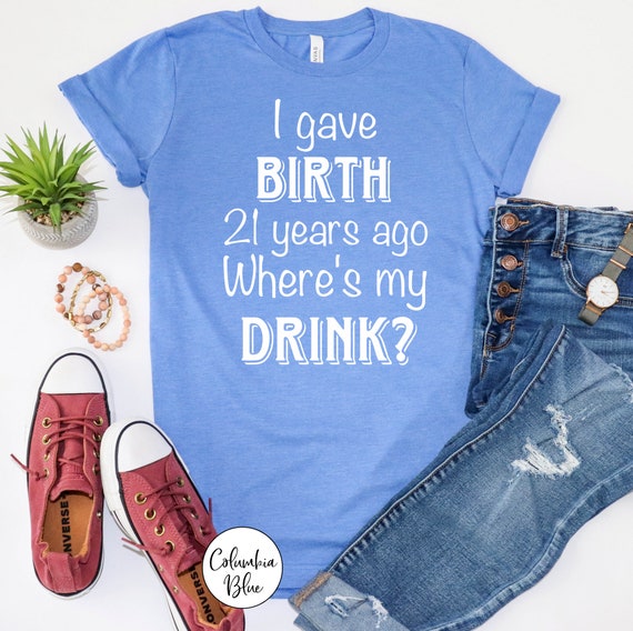 21st Birthday Shirt Mom Of 21 Year Old Son Daughter Birthday 21st Birthday Shirt Mom Of 21 Year Old Son Daughter Birthday