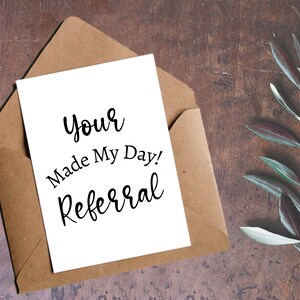 Your Referral Made My day Real Estate Card, Real Estate Marketing Card, Real Estate Agent Thank You Card